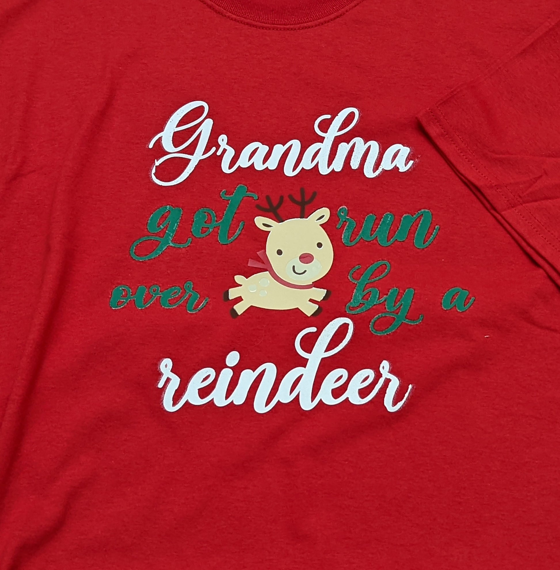 Grandma got run over by a reindeer shirt