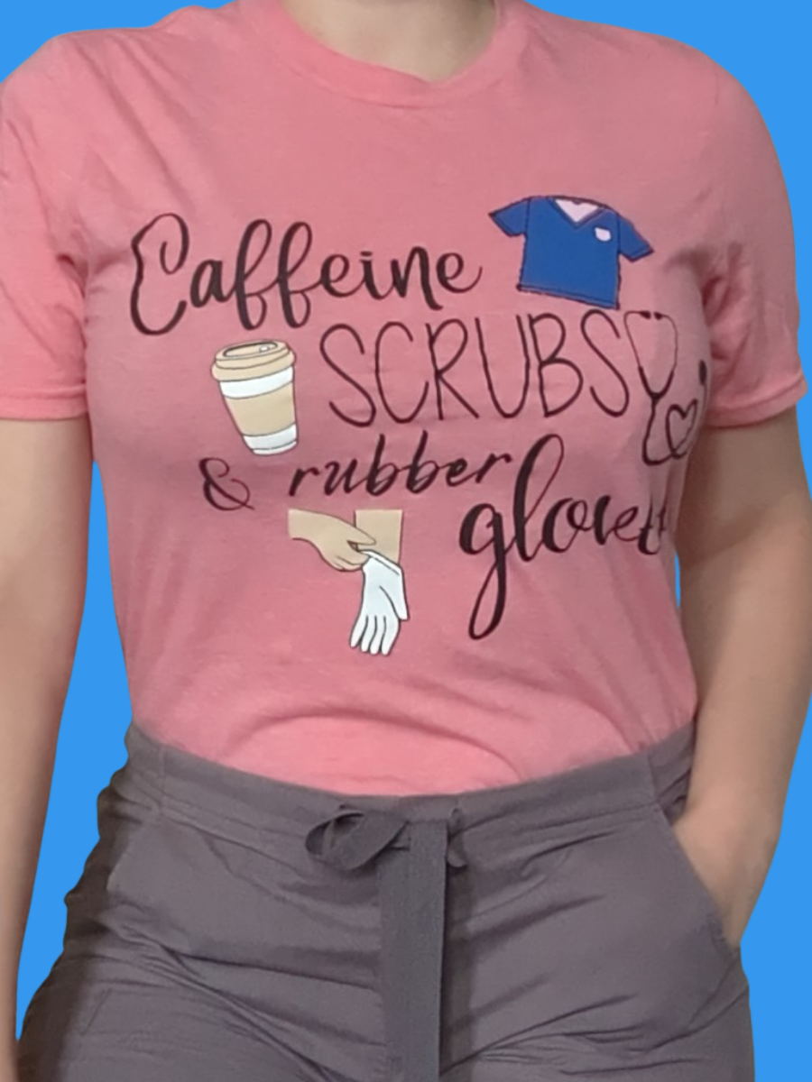 Caffeine Scrubs and Rubber Gloves Shirt