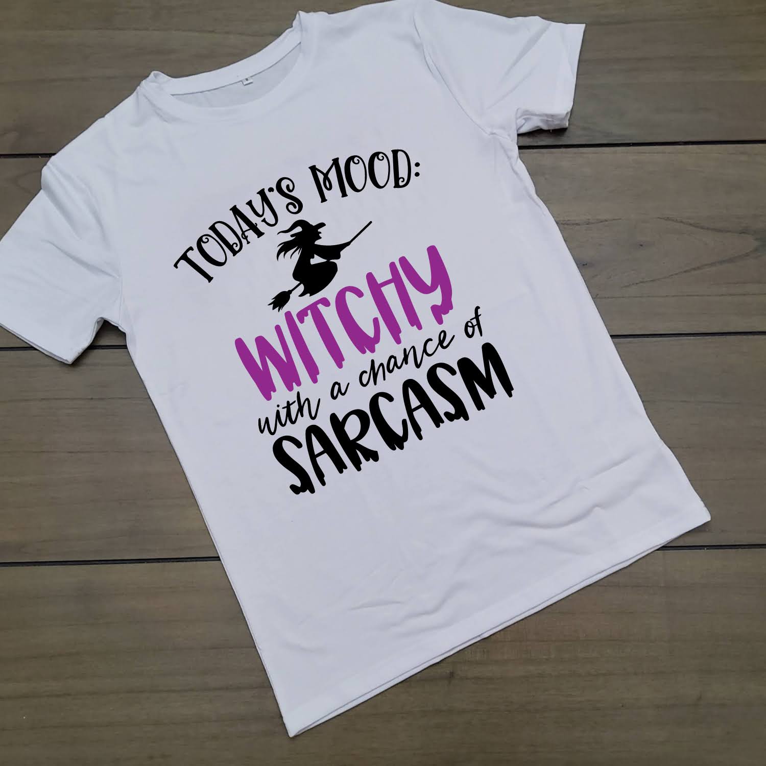 Todays mood witchy with a chance of Sarcasm